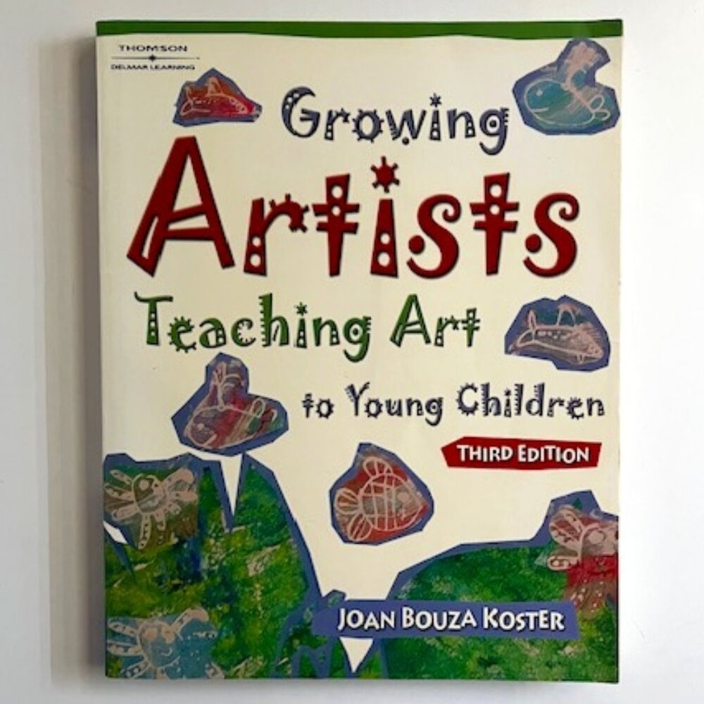 NEW - Growing Artists Teaching Art to Young Children - Softcover
